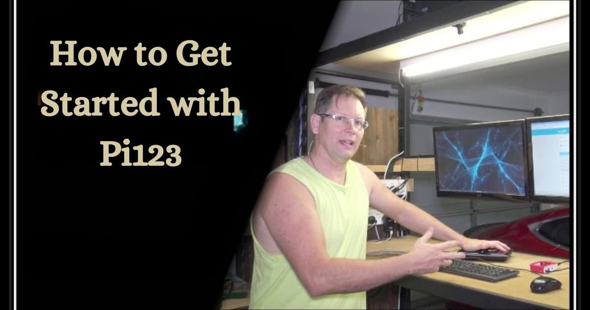 How to Get Started with Pi123