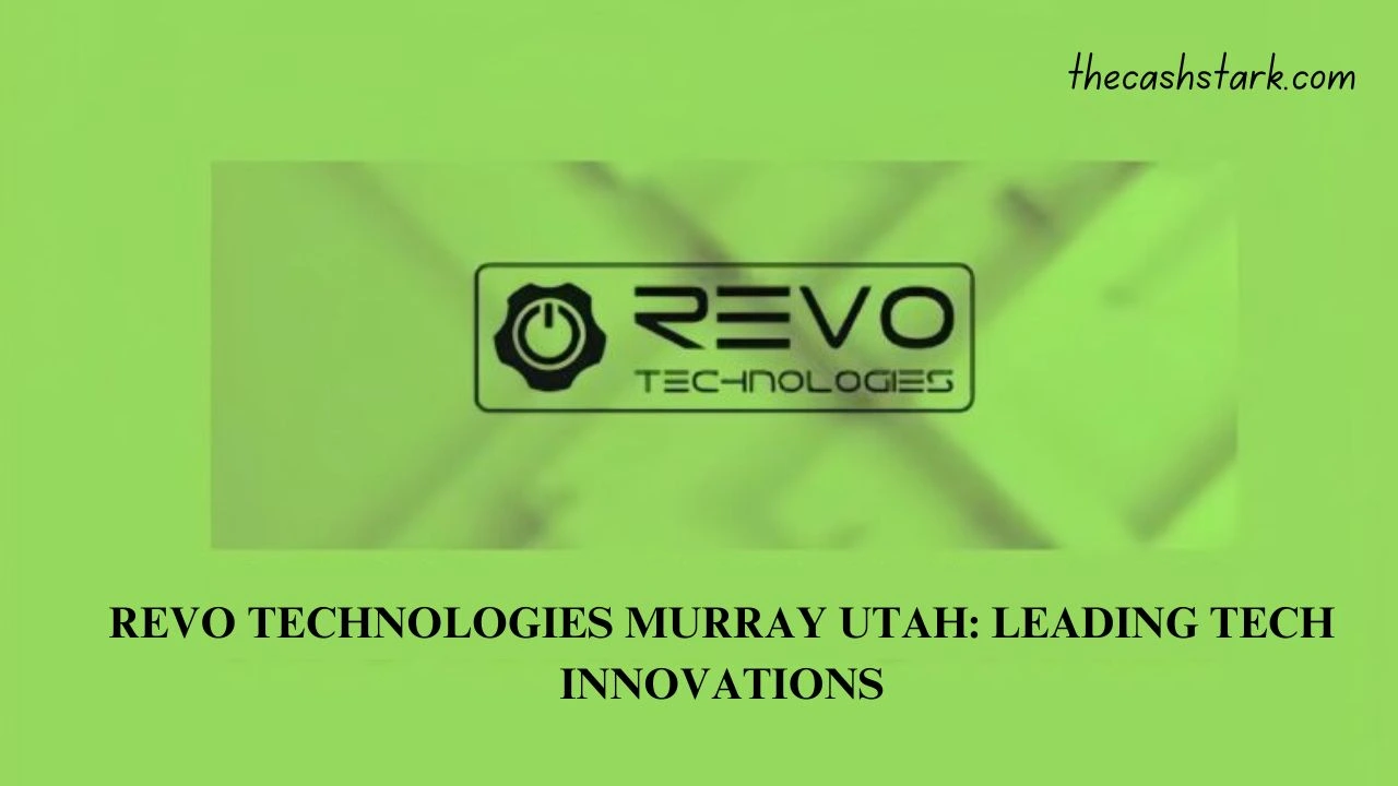 Revo Technologies Murray Utah Leading Tech Innovations