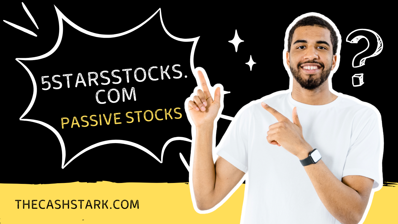 5starsstocks.com Passive Stocks